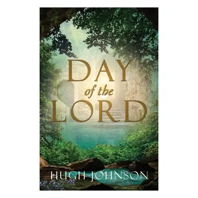 "Day of the Lord" - "" ("Johnson Hugh")