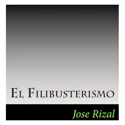 "El Filibusterismo" - "" ("Derbyshire Charles")