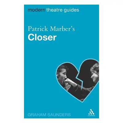 "Patrick Marber's Closer" - "" ("Saunders Graham")