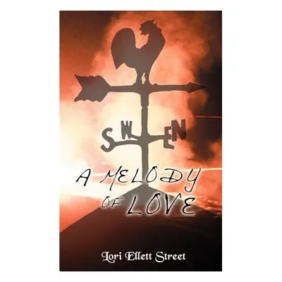 "A Melody of Love" - "" ("Street Lori Ellett")