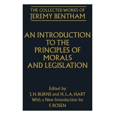 "An Introduction to the Principles of Morals and Legislation" - "" ("Burns J. H.")