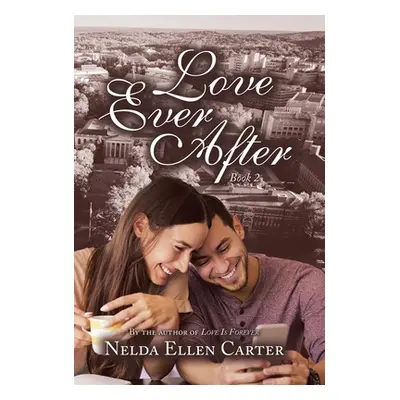 "Love Ever After: Book 2" - "" ("Carter Nelda Ellen")