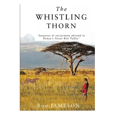 "The Whistling Thorn" - "" ("Jameson Ron")