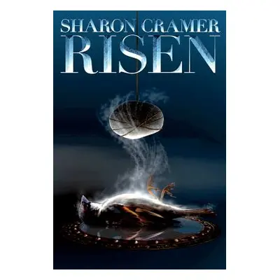 "Risen" - "" ("Cramer Sharon")