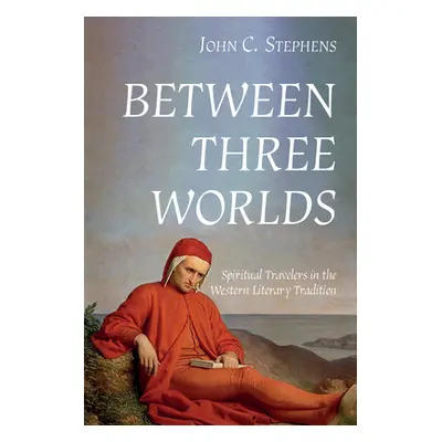 "Between Three Worlds" - "" ("Stephens John C.")