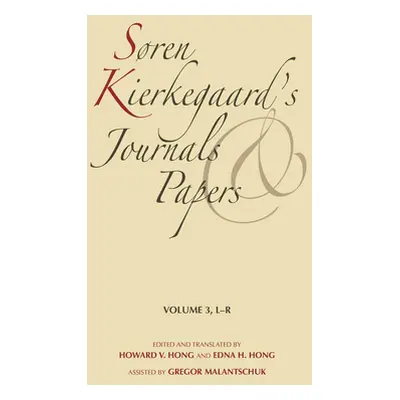 "Sren Kierkegaard's Journals and Papers, Volume 3: L-R" - "" ("Kierkegaard Sren")