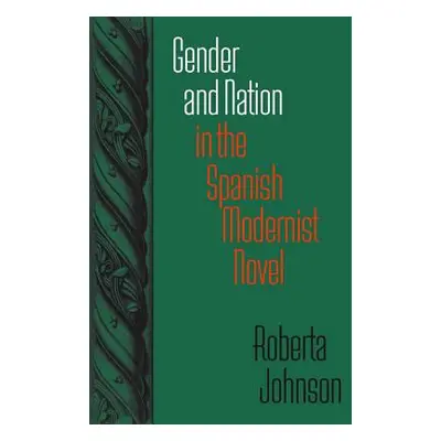 "Gender and Nation in the Spanish Modernist Novel: Assisted Living in New York City" - "" ("John