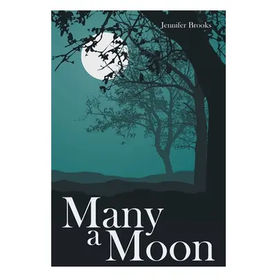 "Many a Moon" - "" ("Brooks Jennifer")