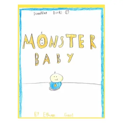 "Monster Baby" - "" ("Gaal Ethan")