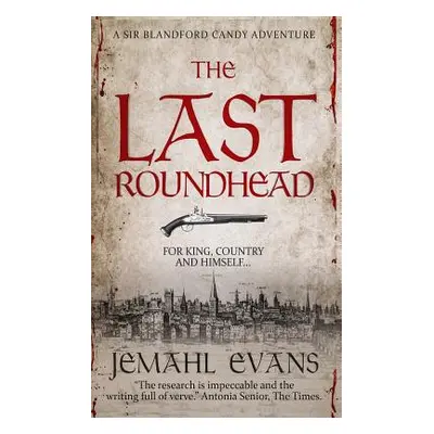 The Last Roundhead (Evans Jemahl)