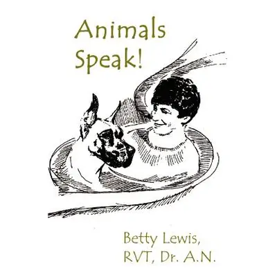 "Animals Speak!" - "" ("Lewis Betty")