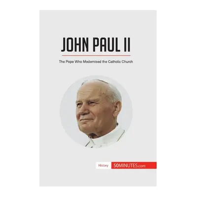 "John Paul II: The Pope Who Modernised the Catholic Church" - "" ("50minutes")