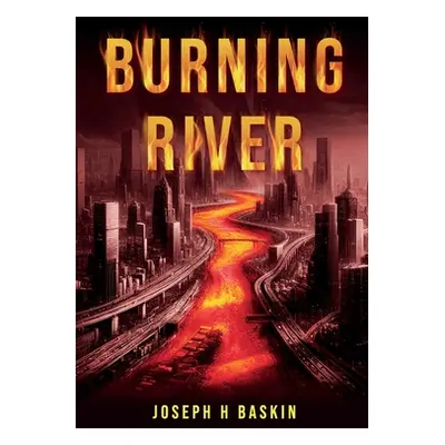 "Burning River" - "" ("Baskin Joseph H.")