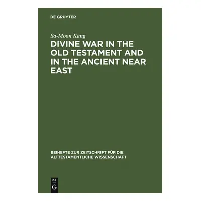 "Divine War in the Old Testament & in the Arab Near East" - "" ("Kang Sa-Moon")