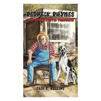 "Redneck Rhymes and Other Poetic Thoughts" - "" ("Rollins Jack B.")