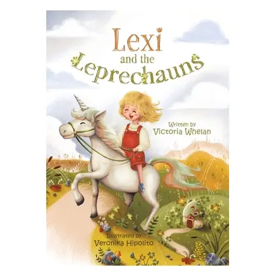 "Lexi and the Leprechauns" - "" ("Whelan Victoria")