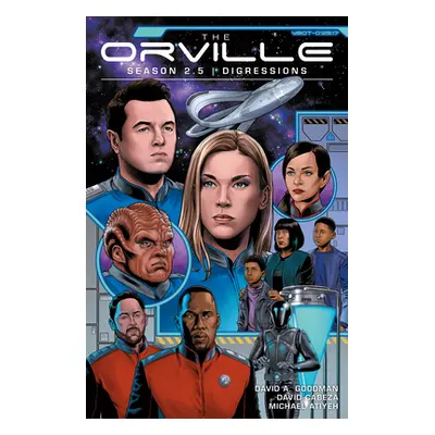 "The Orville Season 2.5: Digressions" - "" ("Goodman David a.")