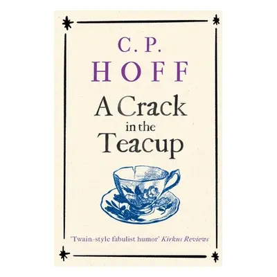 "A Crack in the Teacup" - "" ("Hoff Cp")