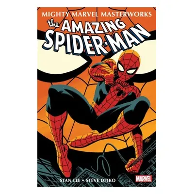 "Mighty Marvel Masterworks: The Amazing Spider-Man Vol. 1: With Great Power..." - "" ("Lee Stan"