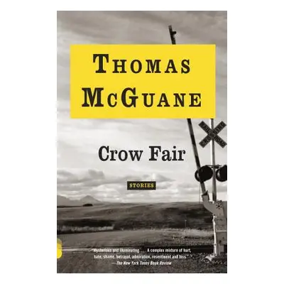 "Crow Fair" - "" ("McGuane Thomas")