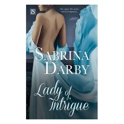 "Lady of Intrigue" - "" ("Darby Sabrina")