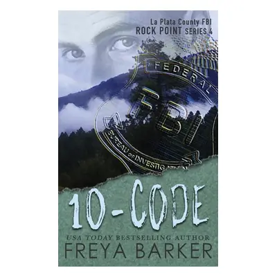 "10-Code" - "" ("Barker Freya")