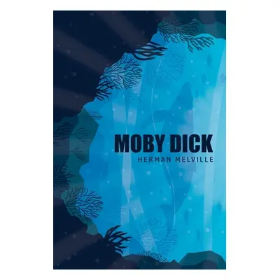 "Moby Dick or, The Whale" - "" ("Melville Herman")