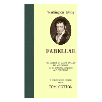 "Washington Irving FABELLAE" - "" ("Cotton Tom")