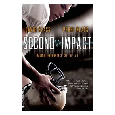 "Second Impact: Making the Hardest Call of All" - "" ("Klass David")