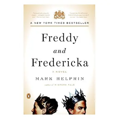 "Freddy and Fredericka" - "" ("Helprin Mark")