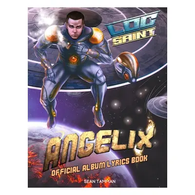 "Angelix Official Album Lyric Book" - "" ("Tamman Sean")