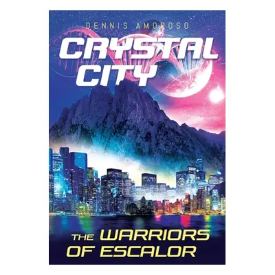 "Crystal City" - "" ("Amoroso Dennis")