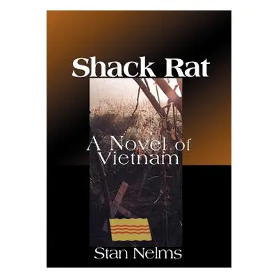 "Shack Rat" - "" ("Nelms Stan")