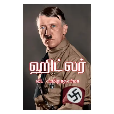 "Hitler" - "" ("Sharma Ve Saminadha")