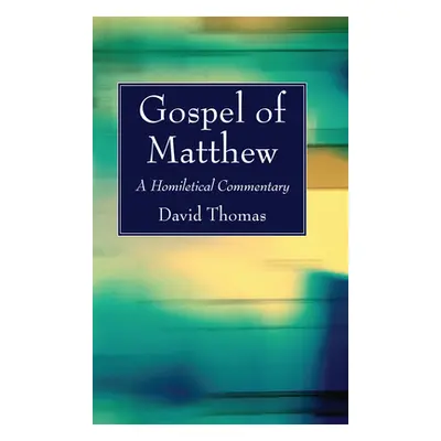 "Gospel of Matthew" - "" ("Thomas David")