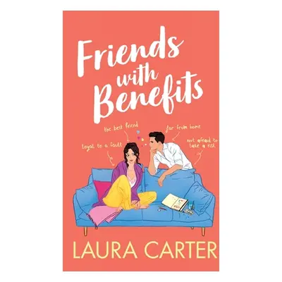 "Friends With Benefits" - "" ("Carter Laura")