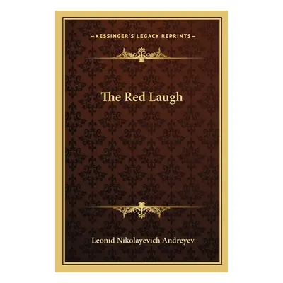 "The Red Laugh" - "" ("Andreyev Leonid Nikolayevich")