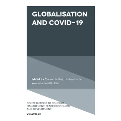 "Globalisation and Covid-19" - "" ("Chatterji Manas")