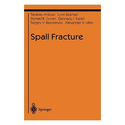 "Spall Fracture" - "" ("Antoun Tarabay")