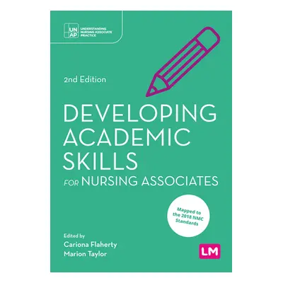 "Developing Academic Skills for Nursing Associates" - "" ("Flaherty Cariona")