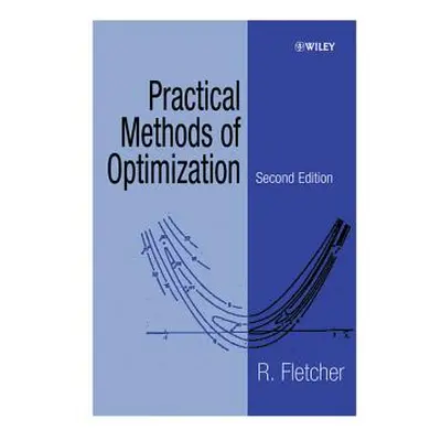 "Practical Methods of Optimization" - "" ("Fletcher R.")