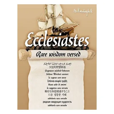 "Ecclesiastes: Rare Wisdom Versed" - "" ("Kezborn Uche")