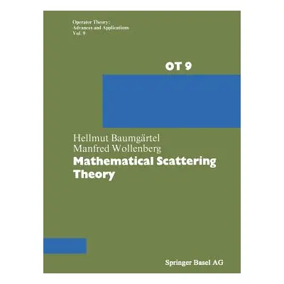 "Mathematical Scattering Theory" - "" ("Baumgrtel")