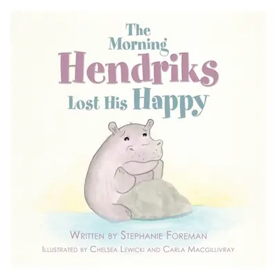 "The Morning Hendriks Lost His Happy" - "" ("Foreman Stephanie")