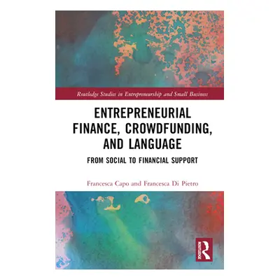 "Entrepreneurial Finance, Crowdfunding, and Language: From Social to Financial Support" - "" ("C