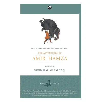 "The Adventures of Amir Hamza" - "" ("Bilgrami Abdullah")