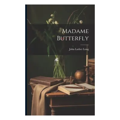 "Madame Butterfly" - "" ("Long John Luther")