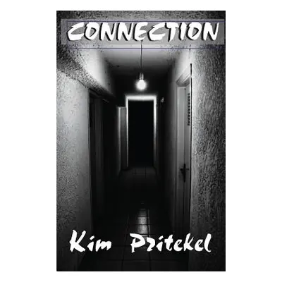 "Connection" - "" ("Pritekel Kim")