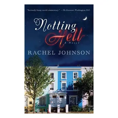 "Notting Hell" - "" ("Johnson Rachel")