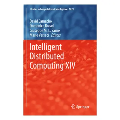 "Intelligent Distributed Computing XIV" - "" ("Camacho David")